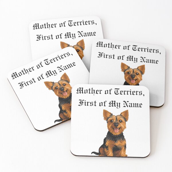 Item preview, Mother of Terriers, First of My Name designed and sold by Foxy Candy.