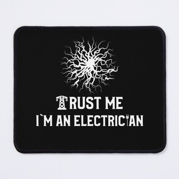 Item preview, Trust Me I`m an Electrition  designed and sold by Den Alman.