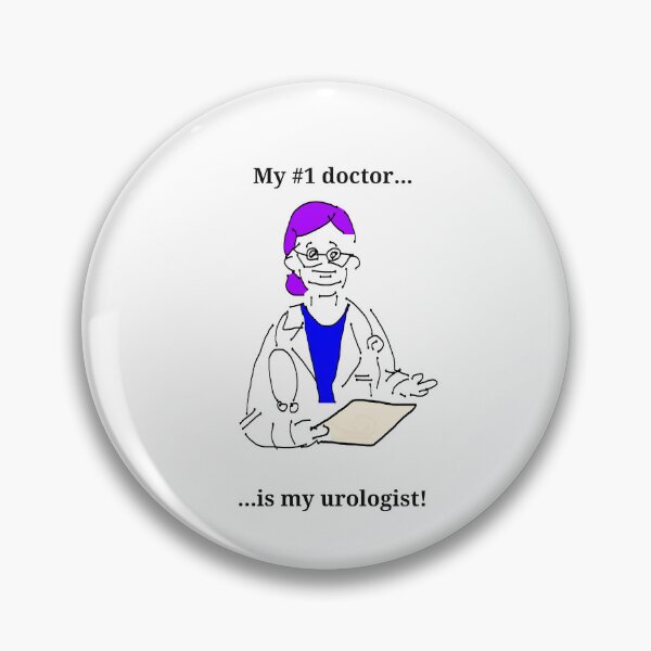 Item preview, My #1 Doctor is my urologist! designed and sold by TianaQuality.