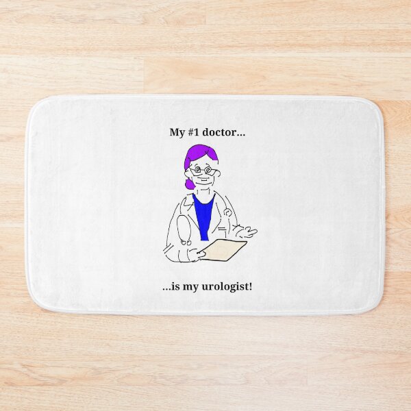 Item preview, My #1 Doctor is my urologist! designed and sold by TianaQuality.