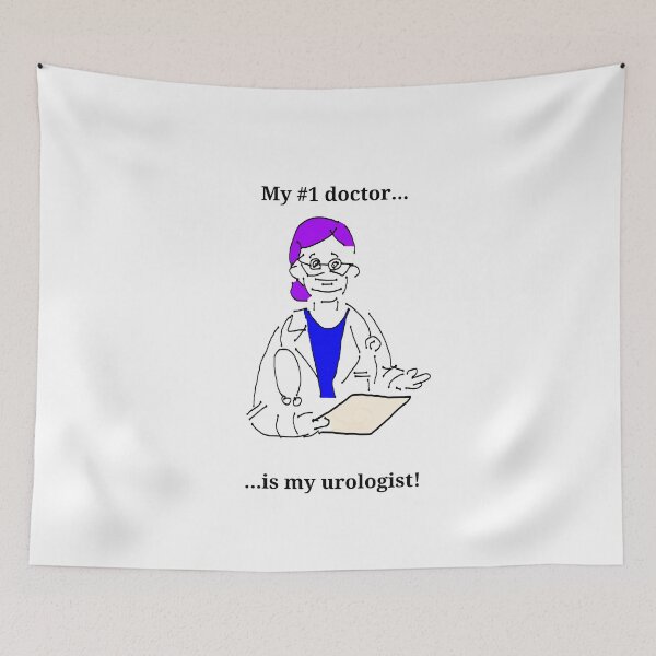 Item preview, My #1 Doctor is my urologist! designed and sold by TianaQuality.