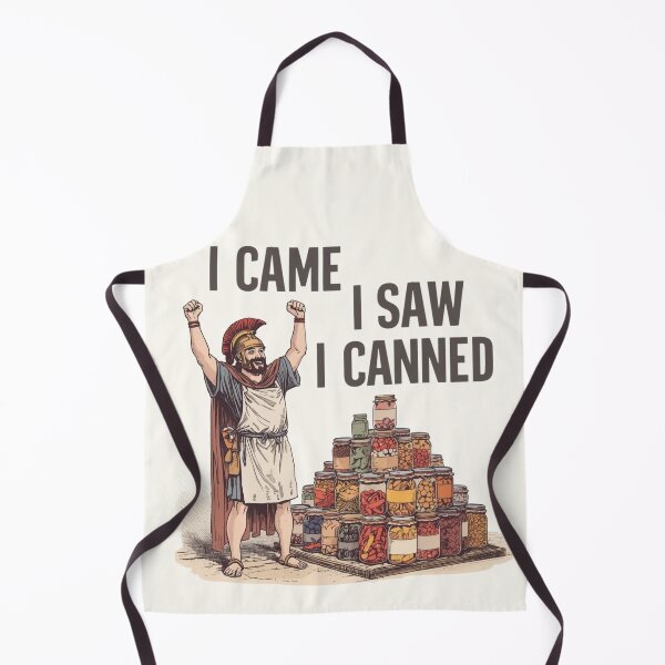 Item preview, I Came I Saw I Canned History Humor - Grab Your Balls It’s Canning Season designed and sold by jelonkaa.