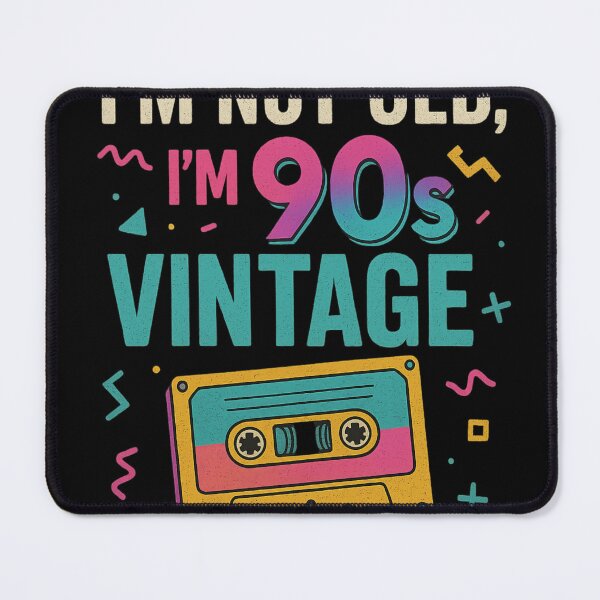 Item preview, I'm Not Old I'm 90's Vintage designed and sold by Bannie.