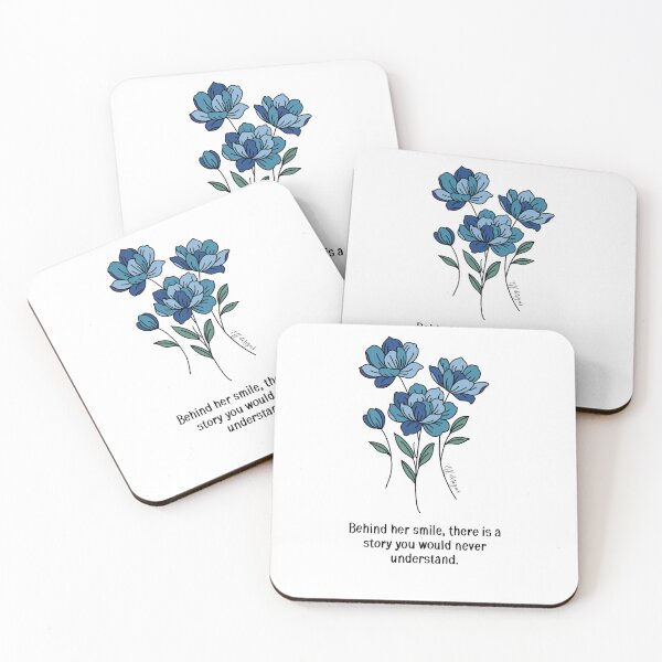 Item preview, Blue Floral Quote – Behind her smile, theirs is a story you would never understand.  designed and sold by effdesigns.