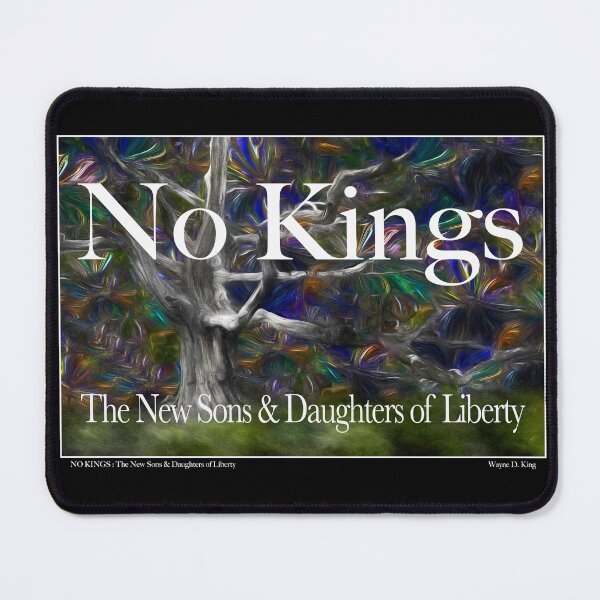 Item preview, NO KINGS New Sons and Daughters of Liberty Poster designed and sold by Wayne King.