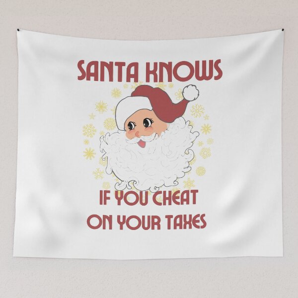Item preview, Santa knows if you cheat on your taxes designed and sold by TaraPen.