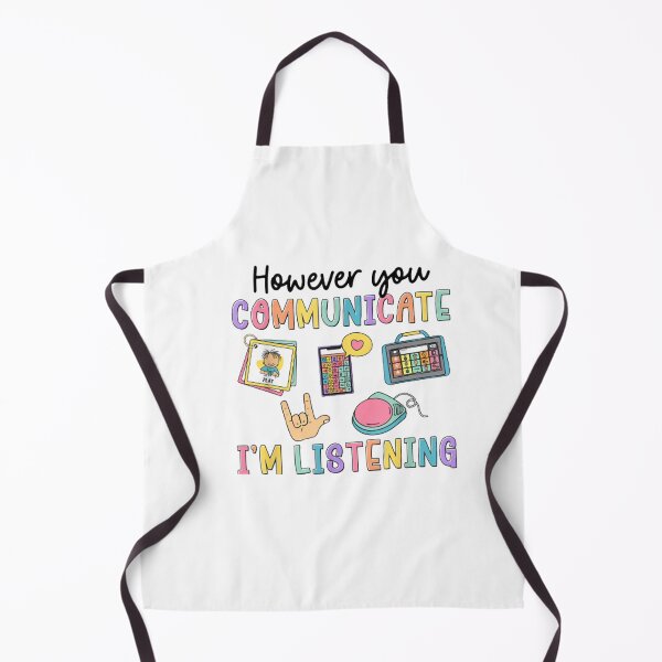 Item preview, However You Communicate I'm Listening – SLP Inclusive Therapist designed and sold by StickChic.