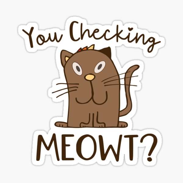 Artikel-Vorschau von Komische Katze Wortspiel - Sie überprüfen Meowt?, designt und verkauft von MclaughlinGifts.