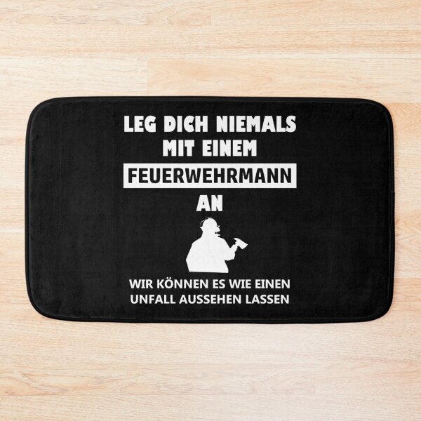 Item preview, Funny firefighter saying designed and sold by motifsbyth.