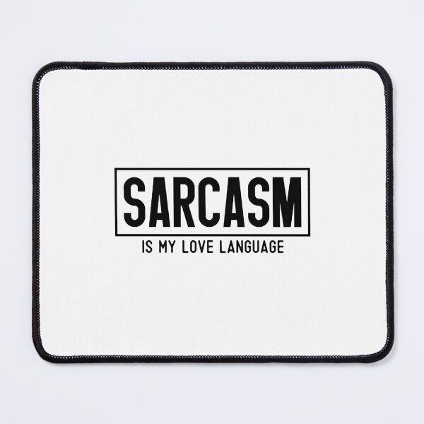 Item preview, Sarcasm Is My Love Language – Funny Quote (Alternate) designed and sold by artcultreone.