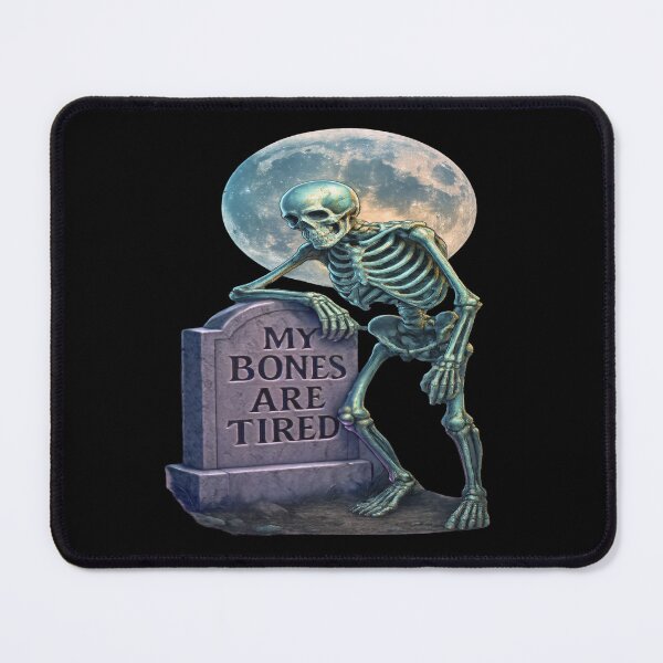 Item preview, My Bones Are Tired Tee designed and sold by ArtbyCrystal.