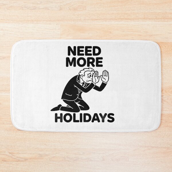 Item preview, Need More Holidays - Funny Office Humor Coworker Gift designed and sold by YNAMREG.