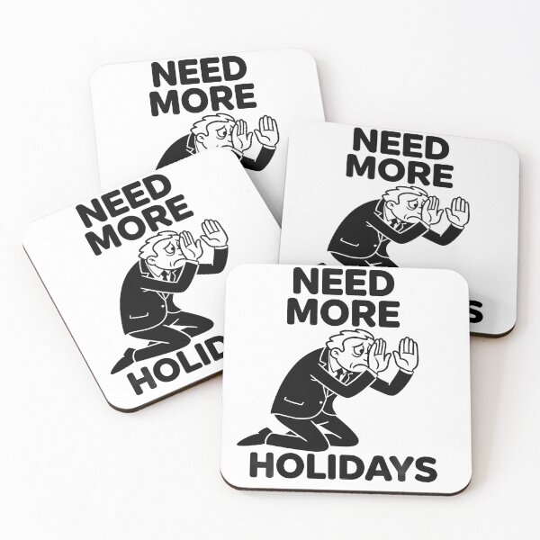 Artikelvorschau, Brauchen Sie mehr Urlaub? – Lustiges Geschenk für Kollegen im Büro entworfen und verkauft von YNAMREG.