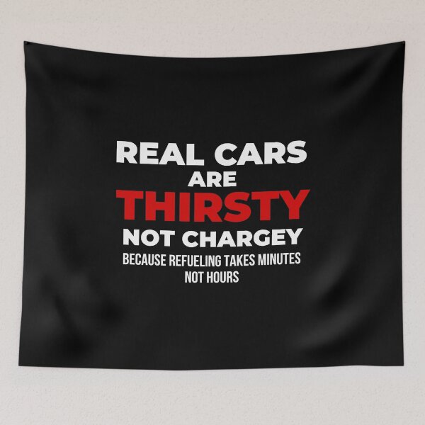 Item preview, REAL CARS Are THIRSTY Not CHARGEY designed and sold by petrofy.