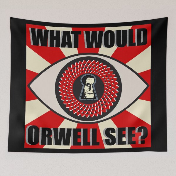 Item preview, George Orwell - What would he see?! designed and sold by KateVanFloofno1.