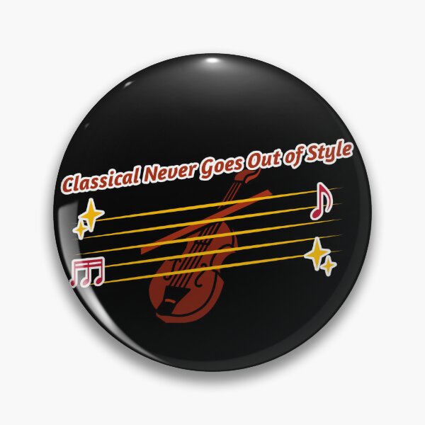 Item preview, Classical Never Goes Out of Style- Classical Musician designed and sold by LieveseyDievesey.