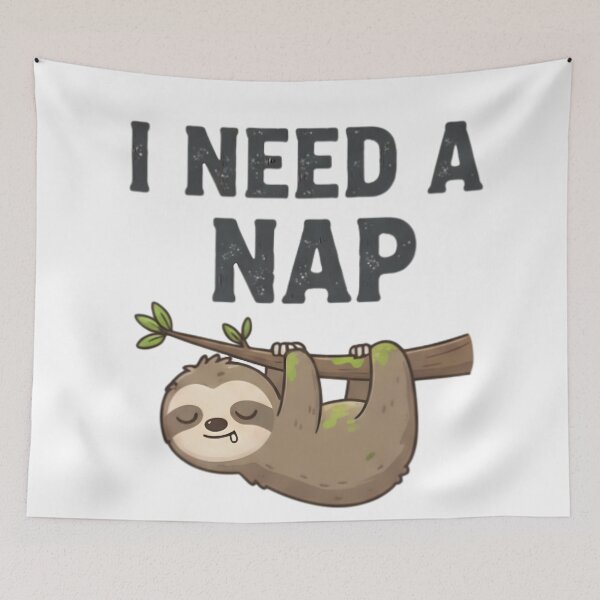 Item preview, I Need a Nap | Sloth Design | I Need a Nap designed and sold by BimbaBoom.