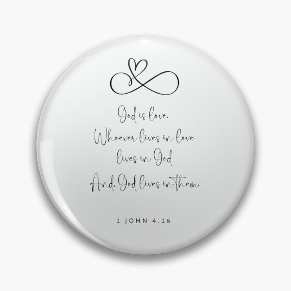 Item preview, God is love. Whoever lives in love lives in God. And, God lives in them.  - 1 John 4:16 designed and sold by Christie Olstad.
