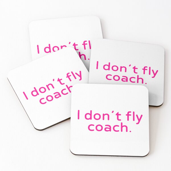 Item preview, I Don’t Fly Coach Sticker – Funny Luxury Travel Quote - Real Housewives of Salt Lake City designed and sold by SimplyJasper.
