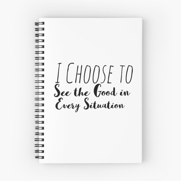 Item preview, I Choose to See the Good in Every Situation – Positivity Affirmation designed and sold by Camila  Ardila.