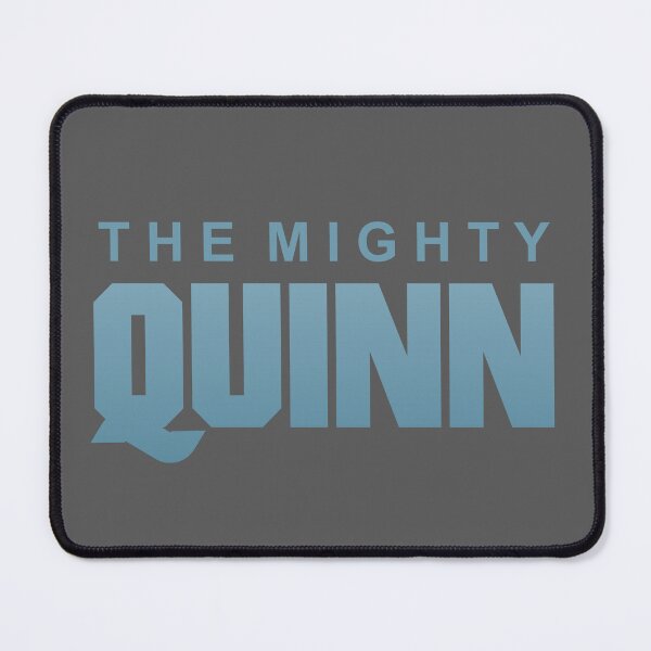Item preview, The Mighty Quinn, Quinn, Quinn T Shirt designed and sold by DalePrestonArt.