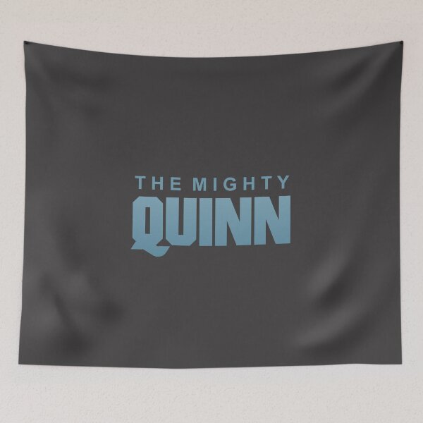 Item preview, The Mighty Quinn, Quinn, Quinn T Shirt designed and sold by DalePrestonArt.