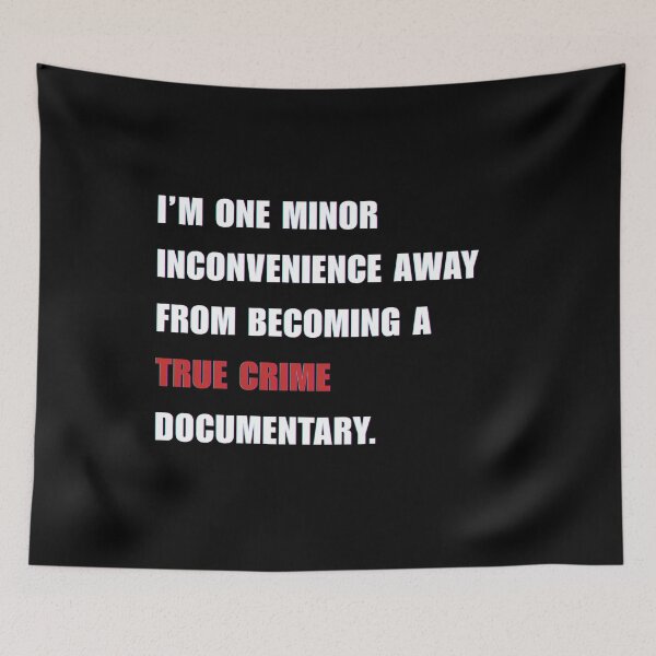 Item preview, True Crime Documentary – Funny Gen Z Dark Humor Quote designed and sold by RetroFlow Designs..