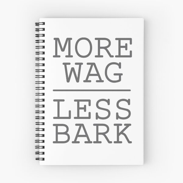 Item preview, More Wag Less Bark designed and sold by DalePrestonArt.