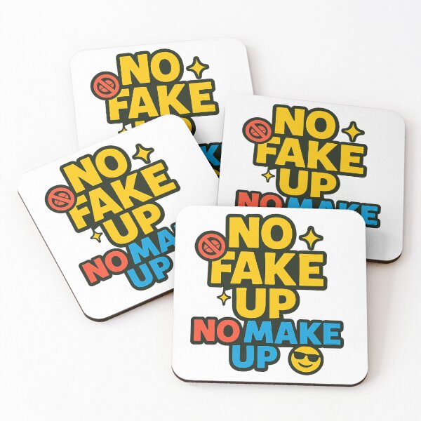 Item preview, NO FAKE UP NO MAKE UP designed and sold by VandalMuse.