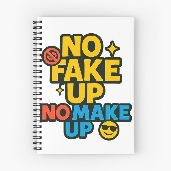 Item preview, NO FAKE UP NO MAKE UP designed and sold by VandalMuse.
