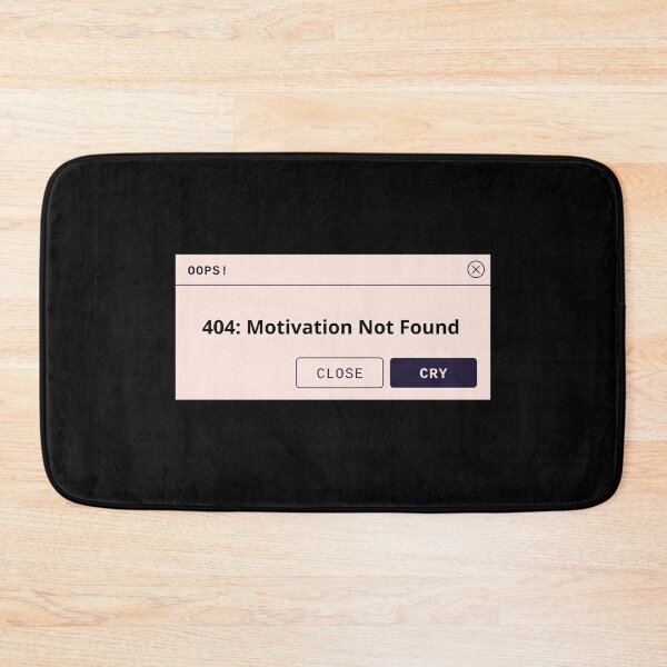 Item preview, 404 Motivation Not Found | Funny Error Message Design for Programmers, Students & Work Humor | Tech Support Gift designed and sold by Amalzaki.