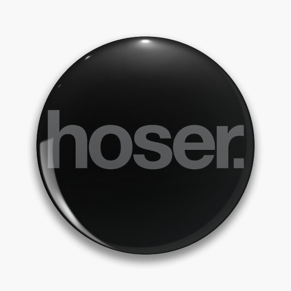 Item preview, Hoser designed and sold by The Common Tee.
