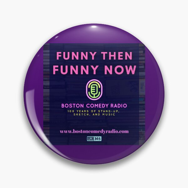 Item preview, Boston Comedy Radio - Funny Then Funny Now designed and sold by nzaino.
