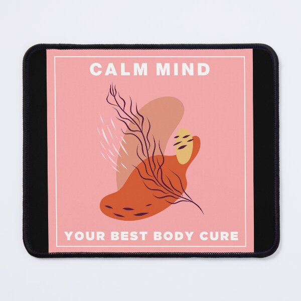 Item preview, Calm Mind - Your Best Body Cure designed and sold by moqamoqa.