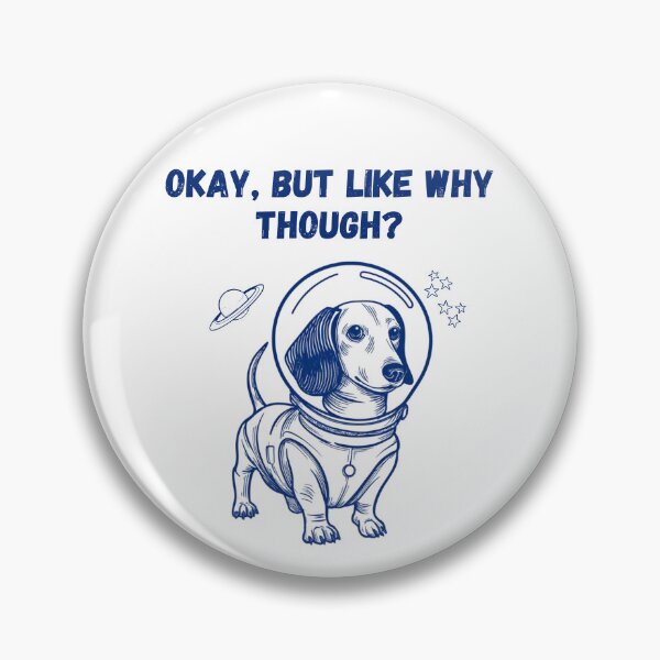 Item preview, Passive Aggressive Dachshund designed and sold by Conspiracy Corp.