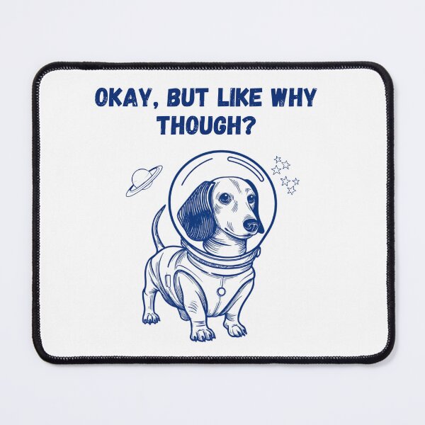 Item preview, Passive Aggressive Dachshund designed and sold by Conspiracy Corp.