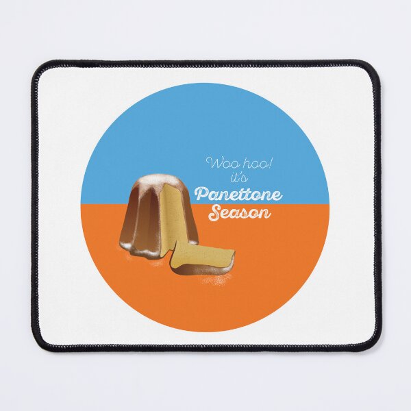 Item preview, Panettone Season is upon us! designed and sold by FuzzyDice.