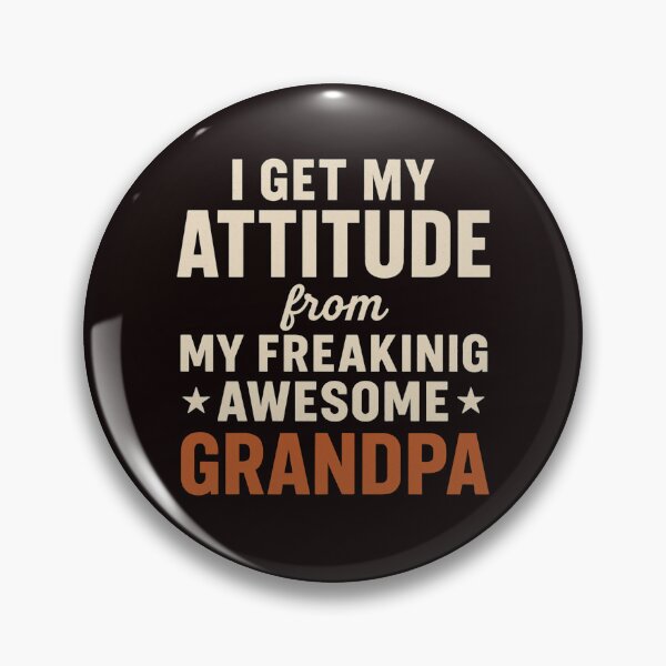 Item preview, I Get My Attitude from My Freaking Awesome Grandpa – Funny Vintage Typography Design designed and sold by FrameFlow.