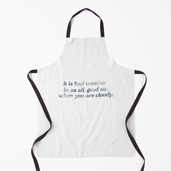 Item preview, Foul Weather Shakespeare Quote designed and sold by Jellibeanz.