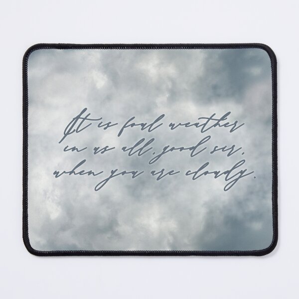 Item preview, Foul Weather Shakespeare Quote designed and sold by Jellibeanz.