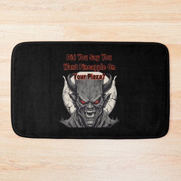 Item preview, Did You Say You Want Pineapple On Your Pizza? designed and sold by signshirtz.