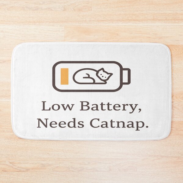 Item preview, Low Battery, Needs Catnap designed and sold by clc7000.