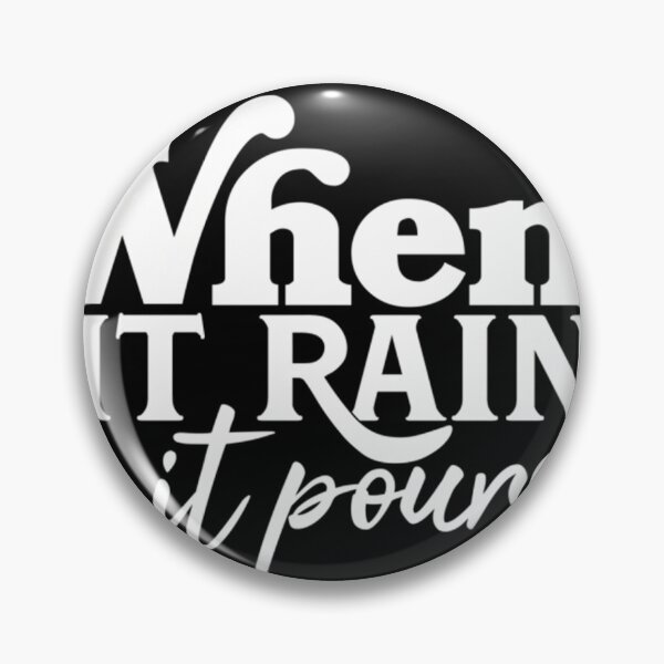 Item preview,  When It Rains It Pours designed and sold by EricGHecksel.