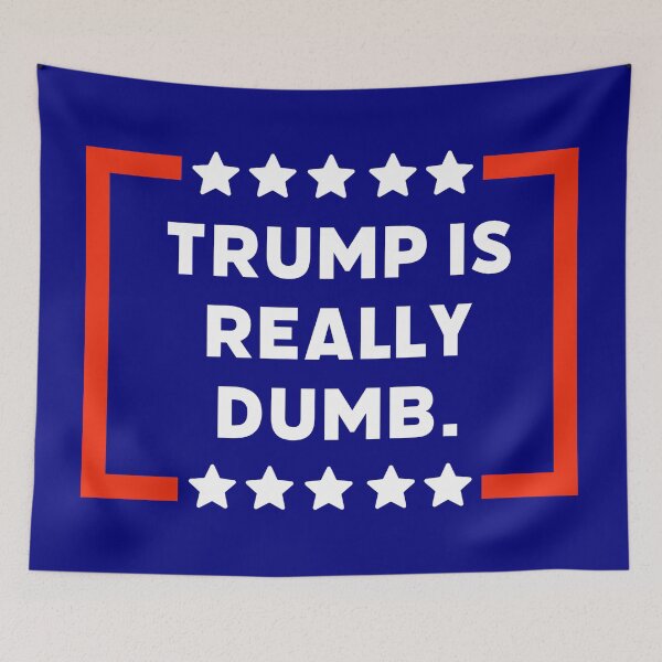 Item preview, Trump is really dumb.  designed and sold by Rachel the Artist .
