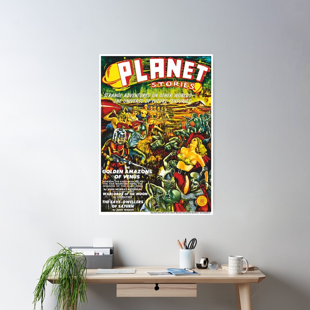 Poster: Planet Stories, Winter 1939. Vol 1, No 1. Cover Art by Albert Drake. Reproducción: Relatos Pulp Ediciones Póster