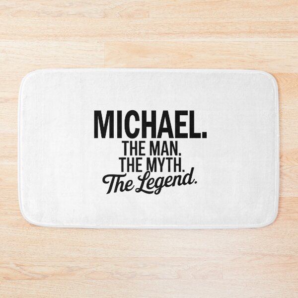 Item preview, Michael Name Michael The Man The Myth The legend designed and sold by Watsonarts.