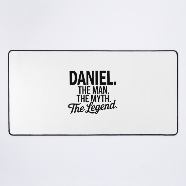 Item preview, Daniel Name Daniel The Man The Myth The legend designed and sold by Watsonarts.