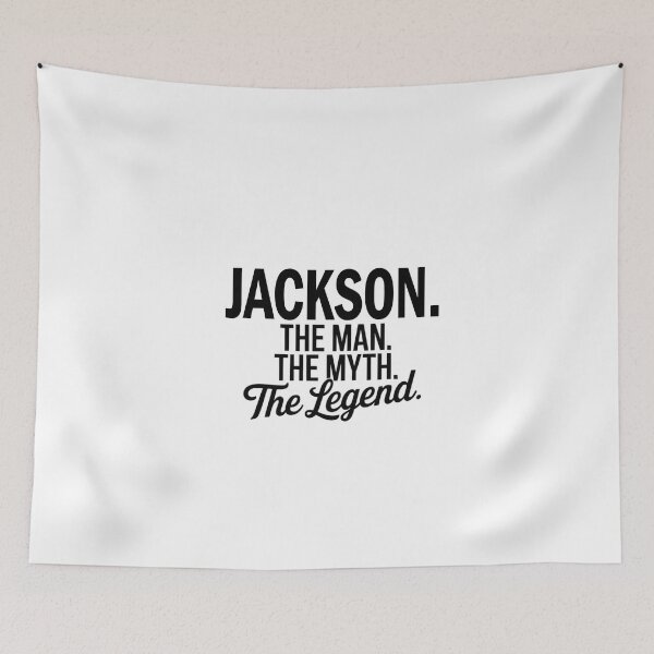 Item preview, Jackson Name Jackson The Man The Myth The legend designed and sold by Watsonarts.