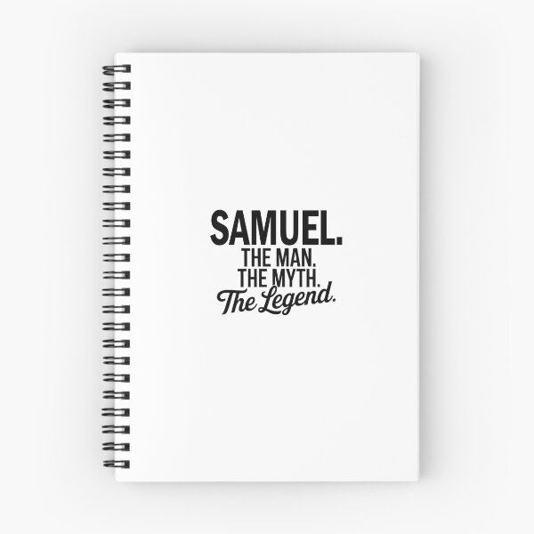 Item preview, Samuel Name Samuel The Man The Myth The legend designed and sold by Watsonarts.