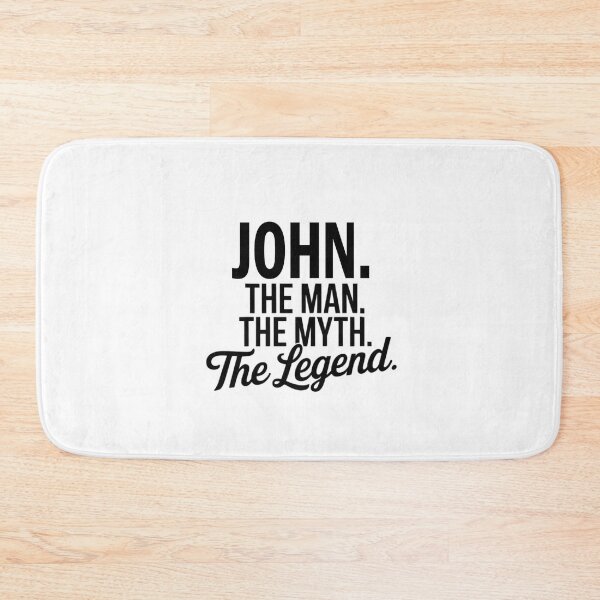 Item preview, John Name John The Man The Myth The legend designed and sold by Watsonarts.